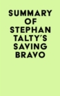 Summary of Stephan Talty's Saving Bravo - eBook
