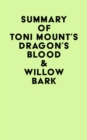 Summary of Toni Mount's Dragon's Blood & Willow Bark - eBook