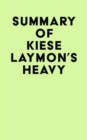 Summary of Kiese Laymon's Heavy - eBook