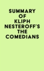 Summary of Kliph Nesteroff's The Comedians - eBook