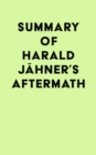 Summary of Harald Jahner's Aftermath - eBook