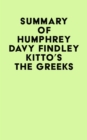 Summary of Humphrey Davy Findley Kitto's The Greeks - eBook