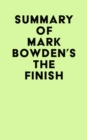 Summary of Mark Bowden's The Finish - eBook