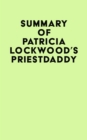 Summary of Patricia Lockwood's Priestdaddy - eBook
