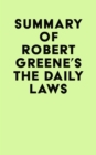 Summary of Robert Greene's The Daily Laws - eBook