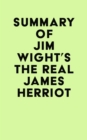 Summary of Jim Wight's The Real James Herriot - eBook