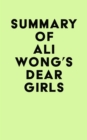 Summary of Ali Wong's Dear Girls - eBook