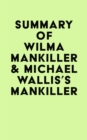 Summary of Wilma Mankiller & Michael Wallis's Mankiller - eBook