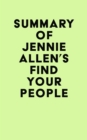 Summary of Jennie Allen's Find Your People - eBook