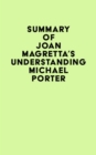 Summary of Joan Magretta's Understanding Michael Porter - eBook