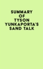 Summary of Tyson Yunkaporta's Sand Talk - eBook