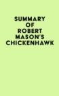 Summary of Robert Mason's Chickenhawk - eBook