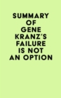 Summary of Gene Kranz's Failure Is Not an Option - eBook