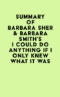 Summary of Barbara Sher & Barbara Smith's I Could Do Anything If I Only Knew What It Was - eBook