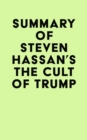 Summary of Steven Hassan's The Cult of Trump - eBook
