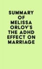 Summary of Melissa Orlov's The ADHD Effect on Marriage - eBook