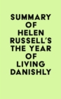 Summary of Helen Russell's The Year of Living Danishly - eBook
