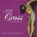 The Way of the Cross : Pro-Life Meditations - eBook