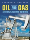 Oil and Gas Artificial Fluid Lifting Techniques - eBook