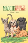 Maggie the Shih Tzu Detective : Volume I: Faith - eBook
