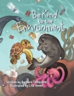 Be Kind to the Environment - eBook