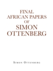 Final African Papers of Simon Ottenberg - eBook