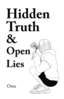 Hidden Truth &  Open Lies - eBook