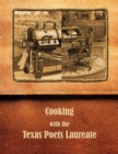 Cooking with the Texas Poets Laureate - Book
