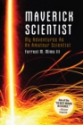 Make: Maverick Scientist : My Adventures as an Amateur Scientist - Book