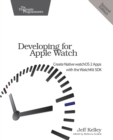 Developing for Apple Watch, 2e - Book