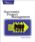 Manage It! : Your Guide to Modern, Pragmatic Project Management - eBook