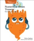 Numerical Brain Teasers : Exercise Your Mind - Book