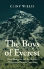 The Boys of Everest : Chris Bonington and the Tragedy of Climbing's Greatest Generation - eBook
