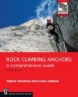 Rock Climbing Anchors, 2nd Edition : A Comprehensive Guide - eBook