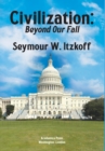 Civilization, Beyond Our Fall - Book