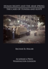 Human Rights and the Arab Spring : The Cases of Tunisia and Egypt - Book