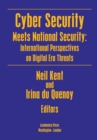 Cyber Security Meets National Security : International Perspectives on Digital Era Threats - eBook