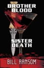 Brother Blood Sister Death - eBook