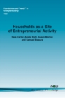 Households as a Site of Entrepreneurial Activity - Book