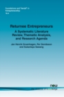 Returnee Entrepreneurs : A Systematic Literature Review, Thematic Analysis, and Research Agenda - Book