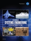 NASA Systems Engineering Handbook : NASA/SP-2016-6105 Rev2 - Full Color Version - eBook