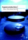 Superconductors - New Developments - Book