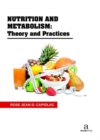 Nutrition and Metabolism : Theory and Practices - Book