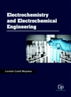 Electrochemistry and Electrochemical Engineering - Book