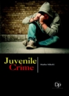 Juvenile Crime - Book