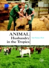 Animal Husbandry in the Tropics - Book