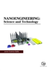 Nanoengineering : Science and Technology - Book