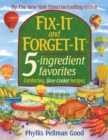 Fix-It and Forget-It 5-ingredient favorites : Comforting Slow-Cooker Recipes - eBook