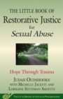 The Little Book of Restorative Justice for Sexual Abuse : Hope through Trauma - eBook