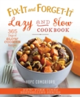 Fix-It and Forget-It Lazy and Slow Cookbook : 365 Days of Slow Cooker Recipes - eBook